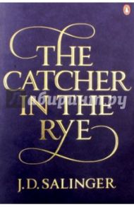 The Catcher in the Rye / Salinger Jerome David