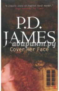 Cover Her Face / James P. D.