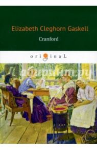 Cranford / Gaskell Elizabeth Cleghorn