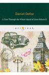 A Tour Through the Whole Island of Great Britain II / Defoe Daniel
