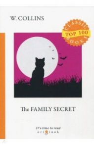 The Family Secret / Collins Wilkie
