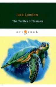 The Turtles of Tasman / London Jack