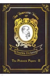 The Pickwick Papers II / Dickens Charles