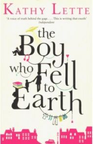 Boy Who Fell to Earth / Lette Kathy