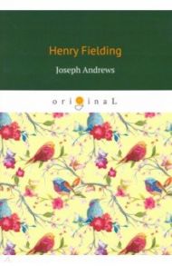 Joseph Andrews / Fielding Henry