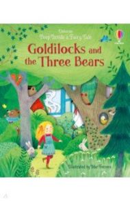 Goldilocks and the Three Bears / Milbourne Anna