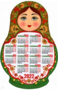 Календарь-магнит 2022 Хохлома, матрешка, зеленый фон