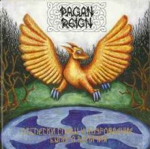 PAGAN REIGN - Отблески Славы И Возрождение Былого Величия