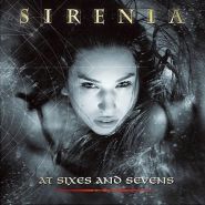 SIRENIA - At Sixes and Sevens