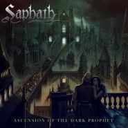 SAPHATH - Ascension Of The Dark Prophet