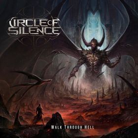 CIRCLE OF SILENCE - Walk Through Hell - CD DIGIPAK