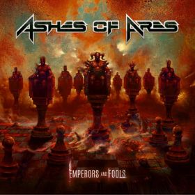 ASHES OF ARES - Emperors And Fools 2022