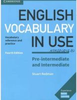 English Vocabulary in Use. Pre-Intermediate, Intermediate (Cambridge)
