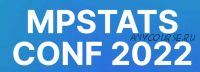 [Mpstats Conf] Крупнейший форум страны по маркетплейсам 2022. Тариф - Online