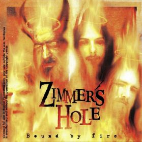 ZIMMER'S HOLE - Bound By Fire (CD)