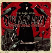 ONE MAN ARMY AND THE UNDEAD QUARTET - The Dark Epic