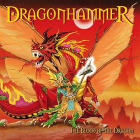 DRAGONHAMMER - The Blood Of The Dragon