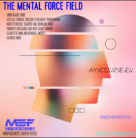 [MEF Dynamics] Ментальное силовое поле | The Mental Force Field (Morphic Field)