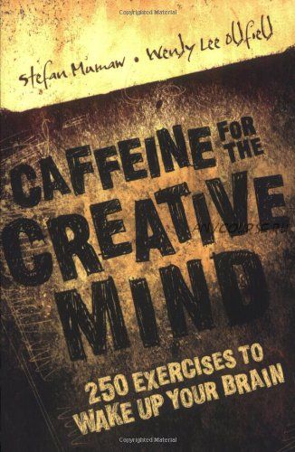 Кофеин для творческого мышления: 250 упражнений, чтобы разбудить ваш мозг. Перевод (Стефан Мумо)