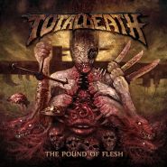 TOTAL DEATH - The Pound of Flesh