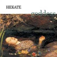 HEKATE - Goddess (special edition)