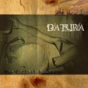 DATURA - The Darkest Hours