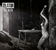 ZELATOR - Miss Death DIGIPAK