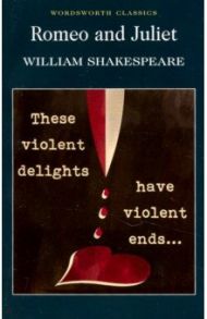 Romeo and Juliet / Shakespeare William