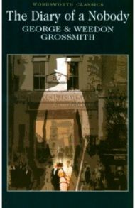 The Diary of a Nobody / Grossmith George, Grossmith Weedon