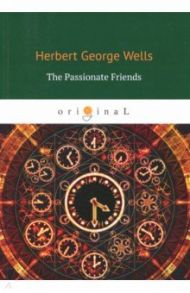 The Passionate Friends / Wells Herbert George
