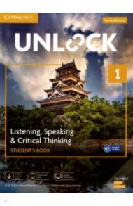 Unlock. Level 1. Listening, Speaking & Critical Thinking. Student's Book. A1 / White N. M., Peterson Susan, Jordan Nancy