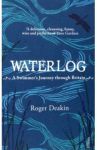 Waterlog / Deakin Roger