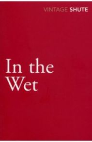 In the Wet / Shute Nevil