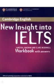 New Insight into IELTS. Workbook with Answers / Jakeman Vanessa, McDowell Clare