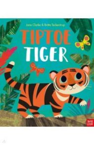 Tiptoe Tiger / Clarke Jane