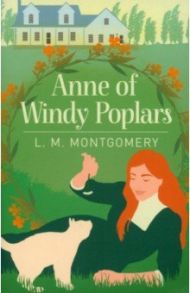 Anne of Windy Poplars / Montgomery Lucy Maud