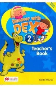 Discover with Dex. Level 2. Teacher's Book / Mourao Sandie