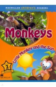Monkeys. Little Monkey and the Sun. Level 2 / Pascoe Joanna