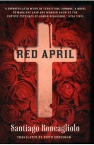 Red April / Roncagliolo Santiago