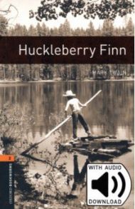 Huckleberry Finn. Level 2 + MP3 audio pack / Twain Mark