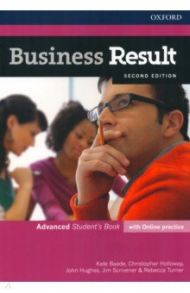 Business Result. Second Edition. Advanced. Student's Book with Online Practice / Baade Kate, Hughes John, Holloway Christopher