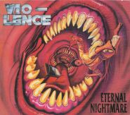 VIO-LENCE - Eternal Nightmare - Remastered edition incl. live show as bonus 2CD DIGIPAK