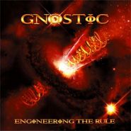 GNOSTIC - Engineering The Rule