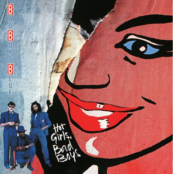 Bad Boys Blue – Hot Girls, Bad Boys 1985 (2021) LP
