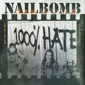 NAILBOMB - 1000% Hate - Deluxe Edition 2CD DIGIPAK