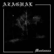 AZAGHAL - Mustamaa - Reissue