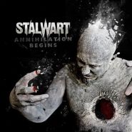 STALWART - Annihilation Begins