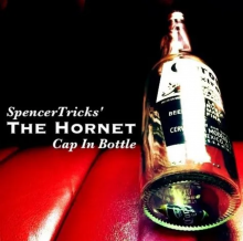 Прохождение пробки сквозь бутылку The Hornet by Spencer Tricks