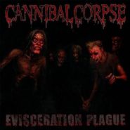 CANNIBAL CORPSE - Evisceration Plague 2009 DIGI