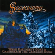 GRAVEWORM - When Daylight's Gone / Underneath The Crescent Moon 1997/2013